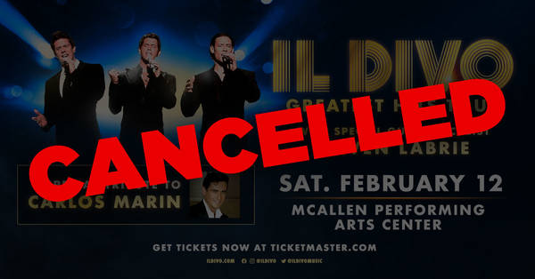 CANCELLED: New Date TBD - Il Divo - Greatest Hits Tour
