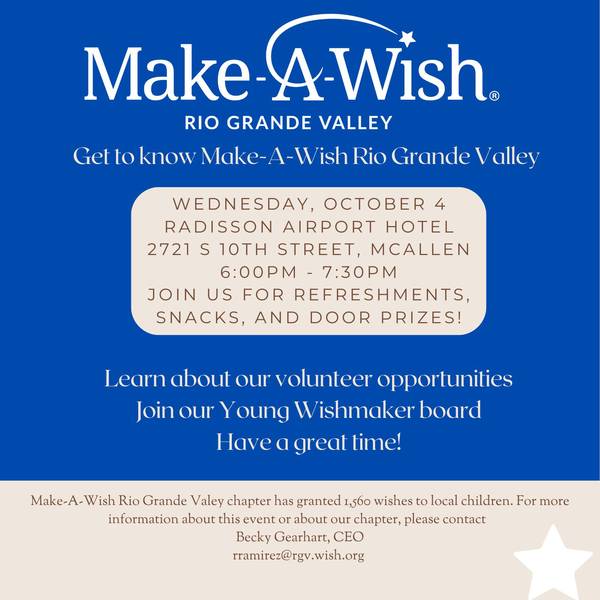 Get to Know Make-A-Wish Rio Grande Valley (Young Wishmakers, Volunteers, and Community!) 