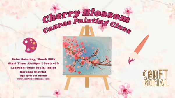 🌸 Cherry Blossom Canvas Painting Class  at Craft Social🌸