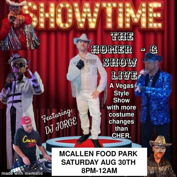 McAllen Food Park presents The Homer G Show