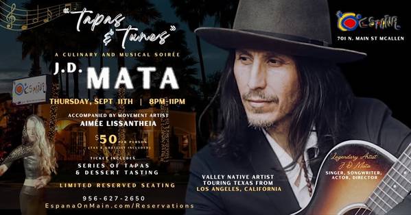 J.D. Mata LIVE | Tapas & Tunes, A Culinary & Musical Soirée