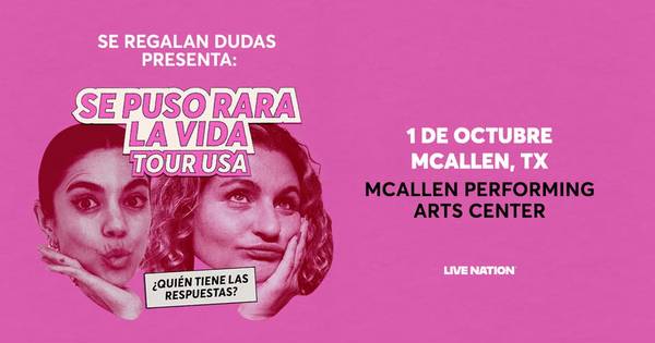 Se Regalan Dudas - Se Puso Rara La Vida Tour USA