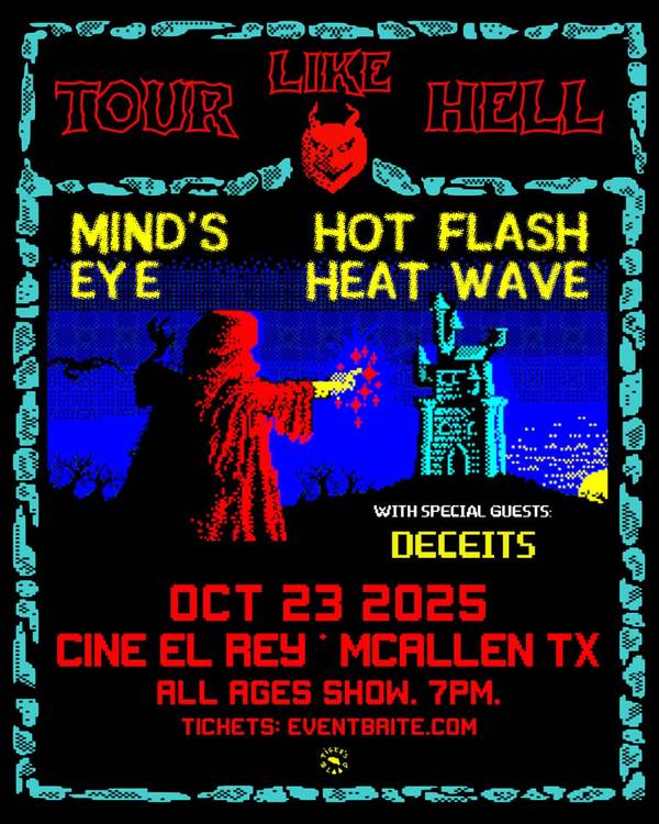 Mind's Eye + Hot Flash Heat Wave + Deceits at Cine El Rey