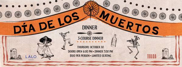 Dia de los Muertos Dinner | TOLOA X LALO Tequila