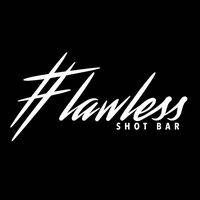 Flawless Shot Bar