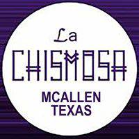 La Chismosa Mcallen
